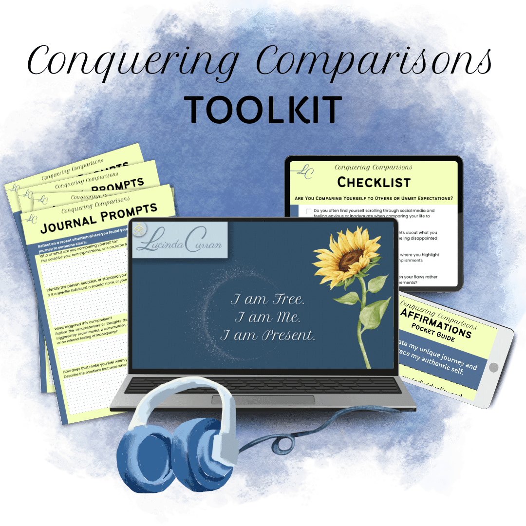 Conquering Comparisons Toolkit - LucindaCurran.com