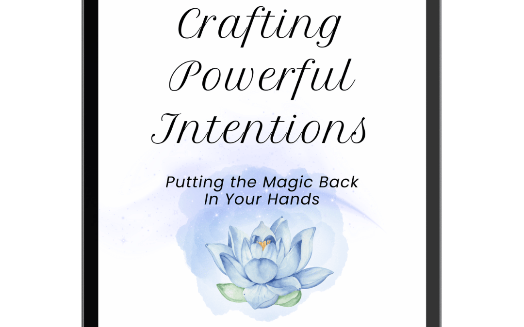 Crafting Powerful Intentions