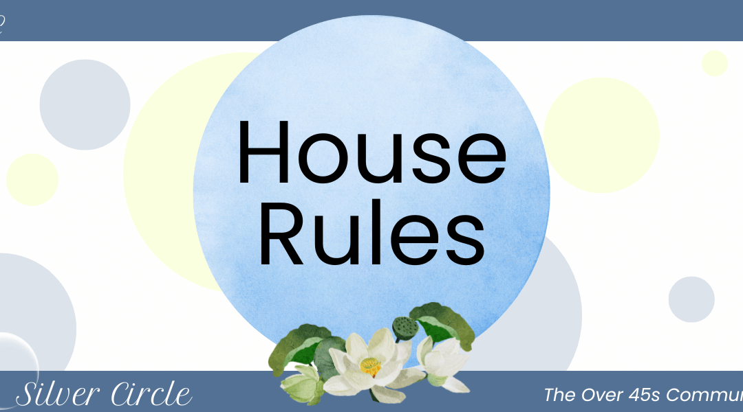 🏠 House Rules