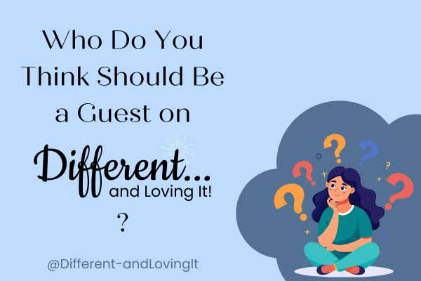 Who Would You Love to See on Different… and Loving It!? 💡✨